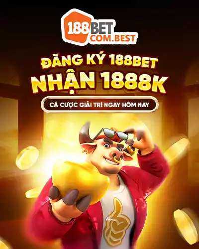 dang-ky-188bet-nhan-1888k-ca-cuoc-giai-tri-ngay-hom-nay