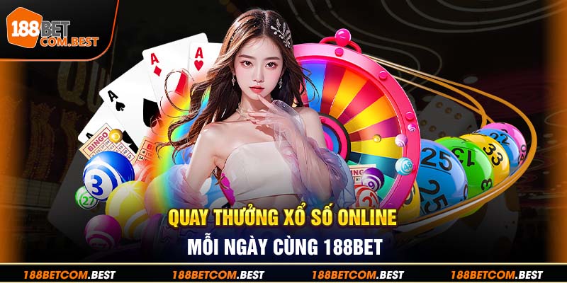 Xổ Số Online 188bet Trải Nghiệm Chơi Lô Đề Trực Tuyến Uy Tín